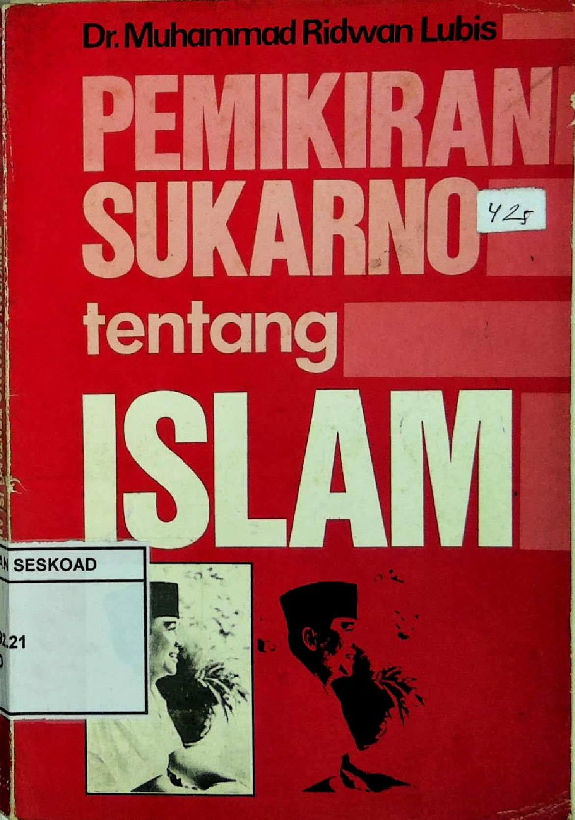 Pemikiran Sukarno Tentang Islam (3)
